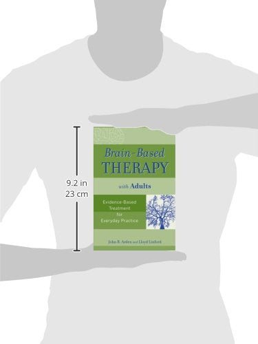 BrainBased Therapy with Adults: EvidenceBased Treatment for Everyday Practice,Used