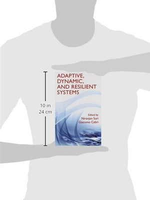 Adaptive, Dynamic, and Resilient Systems (Mobile Services and Systems),Used