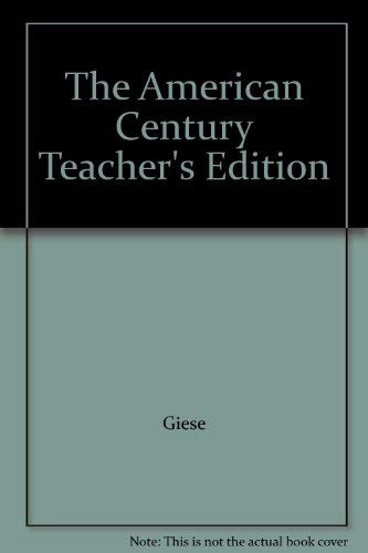 The American Century Teacher's Edition,Used