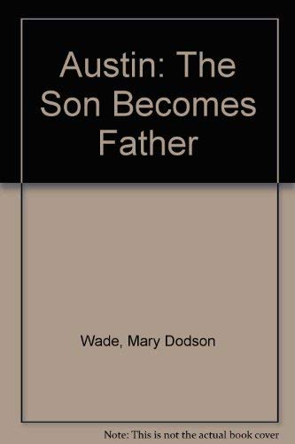 Austin: The Son Becomes Father,Used