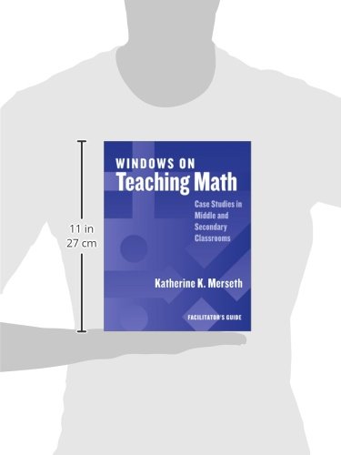Windows on Teaching Math: Cases of Middle and Secondary Classrooms, Facilitator's Guide,Used