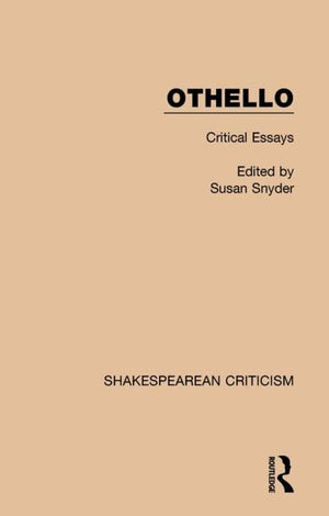 Othello: Critical Essays (Shakespearean Criticism),Used