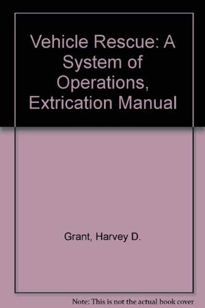 Vehicle rescue: A system of operations,Used