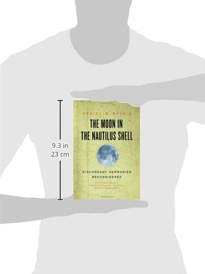 The Moon in the Nautilus Shell: Discordant Harmonies Reconsidered,New