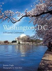 Washington, D.C.: A Pictorial Celebration,Used