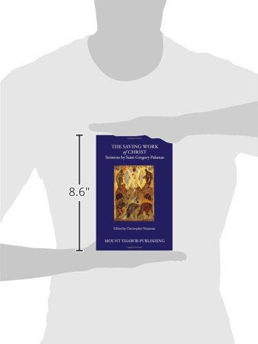 The Saving Work Of Christ: Sermons By Saint Gregory Palamas,Used