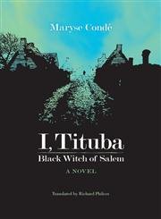 I, Tituba, Black Witch of Salem,New