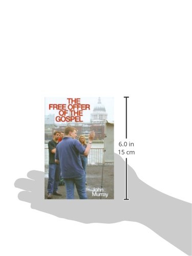 Free Offer Of The Gospel,New