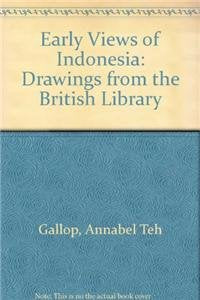 Early Views of Indonesia: Drawings from the British Library,Used