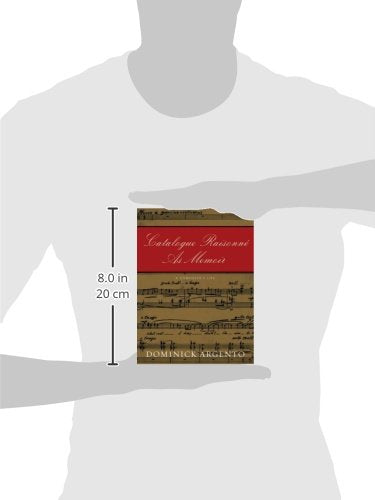 Catalogue Raisonne As Memoir: A Composers Life,Used