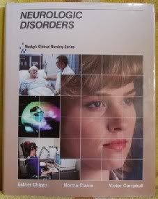 Neurologic Disorders (Mosbys Clinical Nursing Series),New