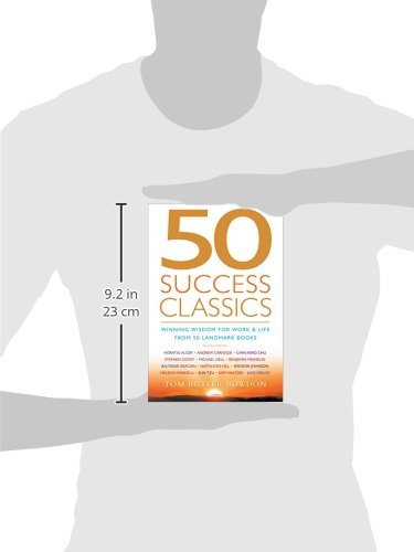 50 Success Classics: Winning Wisdom for Work & Life from 50 Landmark Books (50 Classics),Used