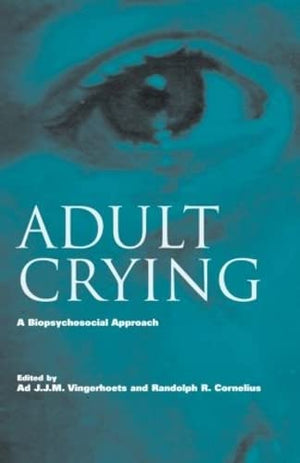 Adult Crying: A Biopsychosocial Approach,Used