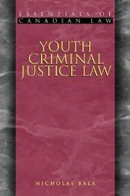 Youth Criminal Justice Law (Essentials of Canadian Law),Used