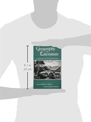 Geography And Literature: A Meeting Of The Disciplines