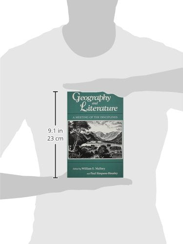Geography And Literature: A Meeting Of The Disciplines