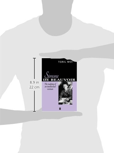 Simone De Beauvior: The Making Of An Intellectual Woman,Used