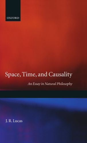 Space, Time, and Causality: An Essay in Natural Philosophy,Used