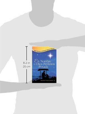 En Nombre de Dios Pedimos Posada: Nueve Noches de Esperanza Antes de Navidad (Spanish Edition),Used