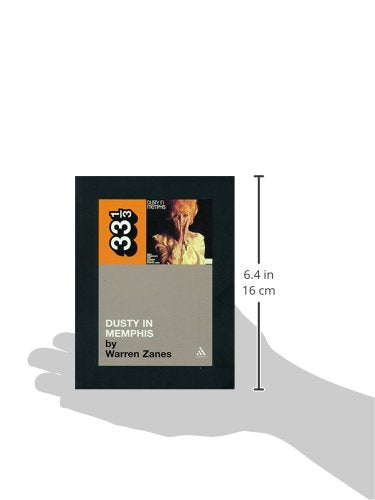 Dusty Springfield's Dusty in Memphis (Thirty Three and a Third series),New