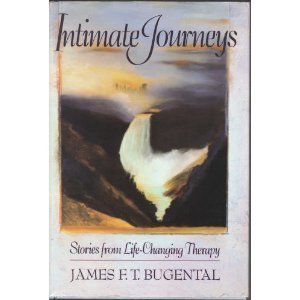 Intimate Journeys: Stories From Lifechanging Therapy (Jossey Bass Social And Behavioral Science Series)