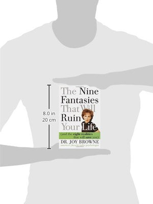The Nine Fantasies That Will Ruin Your Life (and the Eight Realities That Will Save You),Used