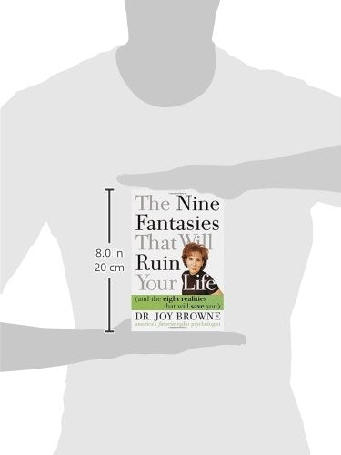 The Nine Fantasies That Will Ruin Your Life (and the Eight Realities That Will Save You),Used