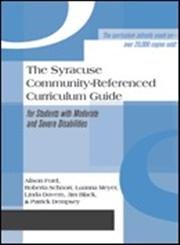 The Syracuse Communityreferenced Curriculum Guide For Students With Moderate And Severe Disabilities
