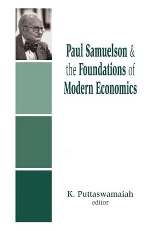 Paul Samuelson and the Foundations of Modern Economics,Used