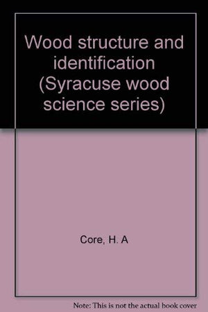 Wood structure and identification (Syracuse wood science series),Used