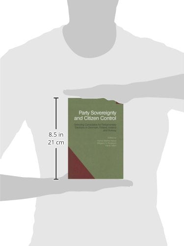 Party Sovereignty and Citizen Control: Selecting Candidates for Parliamentary Elections in Denmark, Finland, Iceland and Norway,Used