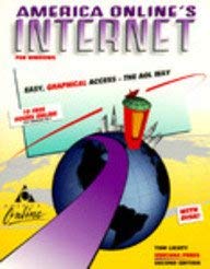 America Onlines Internet for Windows: Easy Graphical AccessThe Aol Way/Book and Disk