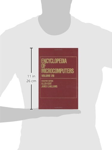 Encyclopedia of Microcomputers: Volume 28 (Supplement 7) (Microcomputers Encyclopedia),Used