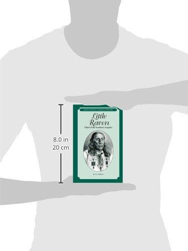 Little Raven: Chief of the Southern Arapaho (Great Lives in Colorado History) (Great Lives in Colorado History/ Personajes impor,Used