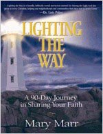 Lighting the Way: A 90Day Journey in Sharing Your Faith,Used