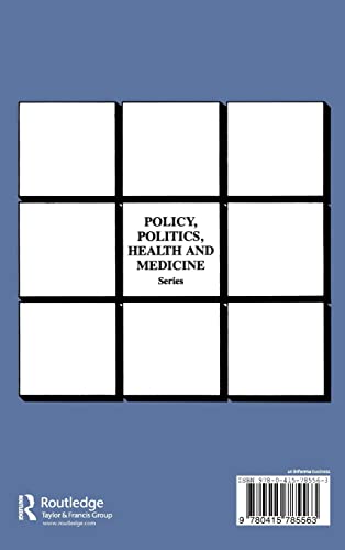 An International Perspective (Policy, Politics, Health and Medicine Series),Used