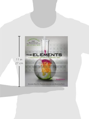 The Elements: An Illustrated History of the Periodic Table (100 Ponderables),New