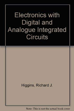 Electronics With Digital And Analog Integrated Circuits-used