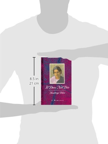 It Does Not Die: A Romance,Used