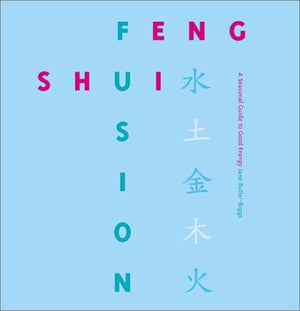 Feng Shui Fusion: Jane ButlerBiggs,Used