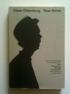 Raw Notes: Documents And Scripts Of The Performances: Stars, Moveyhouse, Massage, The Typewriter,New