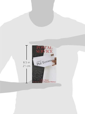 Postal Service: The Story About America's #1 Most Disgruntled Mailman and Another Look at the Post Office Revealed by Charles Bu,Used