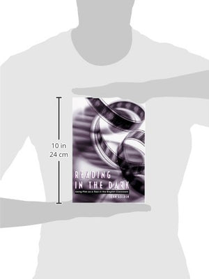 Reading in the Dark: Using Film as a Tool in the English Classroom,Used