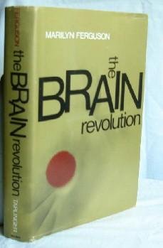 The brain revolution;: The frontiers of mind research,Used