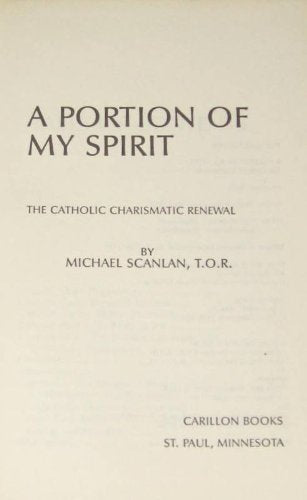 A portion of my spirit: The Catholic charismatic revival,Used