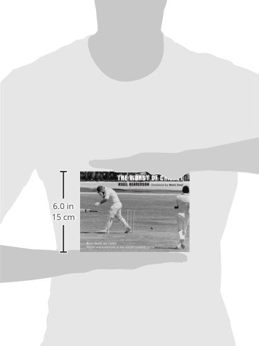 The Worst of Cricket: Runouts to Riots: Malice and Misfortune in the World's Cruellest Game,Used