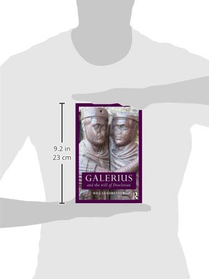 Galerius and the Will of Diocletian (Roman Imperial Biographies),Used