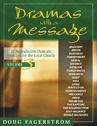 Dramas with a Message, Vol. 3: 21 Dramatic Sketches for the Local Church (Dramas with a Message),Used