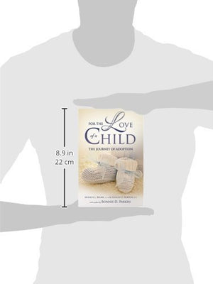 For the Love of a Child: The Journey of Adoption,Used
