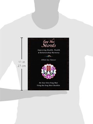 Feng Shui Secrets: Improving Health, Wealth & Relationship Harmony: Do Your Own Feng Shui Using the Feng Shui Checklist,Used